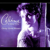 Celine Dion - Only One Road '1994
