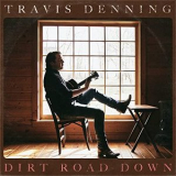 Travis Denning - Dirt Road Down '2021