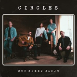 Boy Named Banjo - Circles '2021
