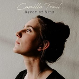 Camille Trail - River Of Sins '2021