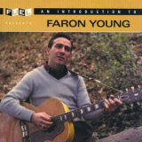 Faron Young - An Introduction To Faron Young '2006