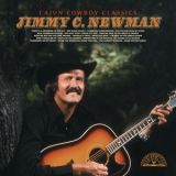 Jimmy C. Newman - Cajun Cowboy Classics '2024
