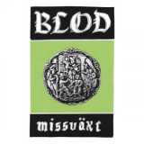 Blod - Missvaxt '2021