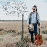 Garrett Wieland - What Keeps the Heart Afloat '2021