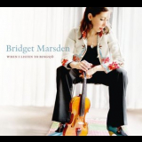 Bridget Marsden - When I Listen to Bingsjo '2015
