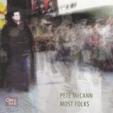 Pete McCann - Most Folks '2006