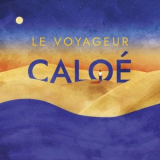 Caloe - Le voyageur '2024