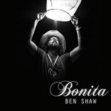 Ben Shaw - Bonita '2018