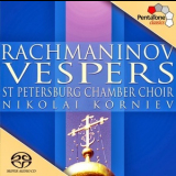 Rachmaninov - Vespers (Nikolai Korniev) '2003