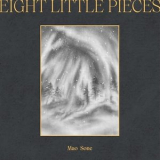 Mao Sone - Eight Little Pieces / 8tsunoXiao Pin  '2025