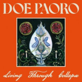 Doe Paoro - Living Through Collapse '2025