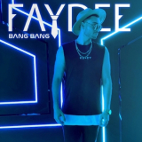 Faydee - Bang Bang '2018