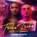 Faydee & Antonia - Trika Trika (Asher Remix) '2019