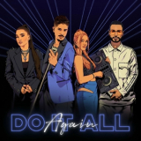 Guilty Pleasure & Enisa & Faydee - Do It All Again '2024