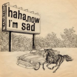 Cooper Kenward - ha ha, now im sad '2025