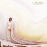 Ella Raphael - Mad Sometimes '2024