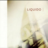 Liquido - Liquido '1999