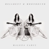 Malena Cadiz - Hellbent & Moonbound '2023