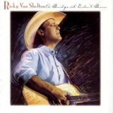 Ricky Van Shelton - A Bridge I Didnt Burn '1993