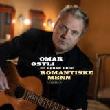 Omar Ostli - Romantiske menn '2023