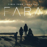 Fara - Times from Times Fall '2018