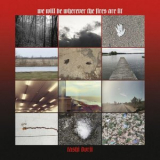 Tashi Dorji - we will be wherever the fires are lit '2024