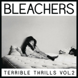 Bleachers & Sara Bareilles - Terrible Thrills, Vol. 2 '2015