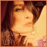 Kerri Powers - Love is Why '2023