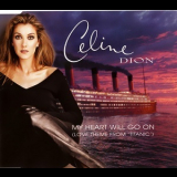 Celine Dion - My Heart Will Go On (Love Theme From ''Titanic'') '1997