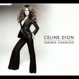 Celine Dion - Taking Chances '2007