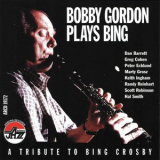 Bobby Gordon - Plays Bing: A Tribute To Bing Crosby '1997
