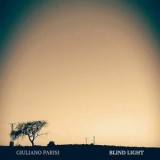 Giuliano Parisi - Blind Light '2018