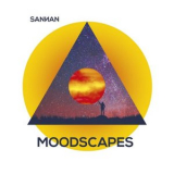 Sannan - Moodscapes '2019