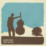 Kasper Tagel - Silent Journey '2006