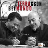 Jacky Terrasson and Stephane Belmondo - Mother '2016