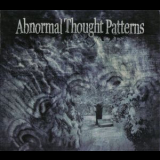 Abnormal Thought Patterns - Abnormal Thought Patterns '2011