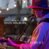 David Walburn - My Embrace '2022