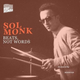 Sol Monk - Beats, Not Words '2014