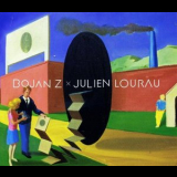 Bojan Z & Julien Lourau - Duo '2015