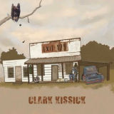 Clark Kissick - Exit 123 '2023