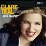 Clare Teal - Get Happy '2008