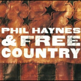 Phil Haynes & Free Country - Phil Haynes & Free Country '2000
