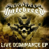 Hatebreed - Live Dominance '2008