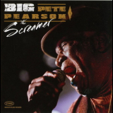 Big Pete Pearson - The Screamer '2009