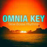 Omnia Key - Slow Bossa Rhythms '2022