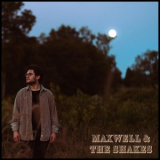 Maxwell & The Shakes - Maxwell & The Shakes '2023