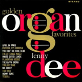 Lenny Dee - Golden Organ Favorites '2019