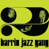 Barrio Jazz Gang - Barrio Jazz Gang, Vol. 2 '2010