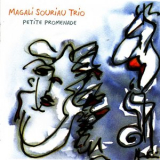 Magali Souriau Trio - Petite promenade '2003