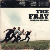 The Fray - Scars & Stories (Limited Edition) '2012